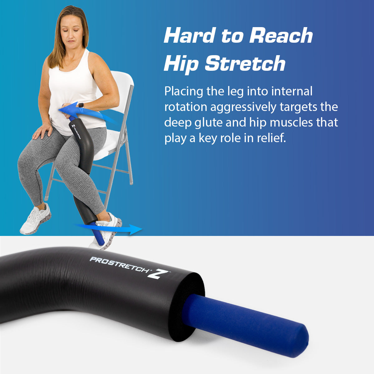 external rotation hip stretch, glute stretch with ProStretch Z